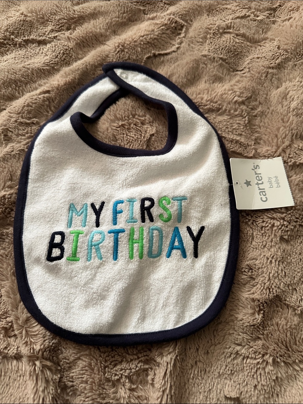Carter's 'My First Birthday' bib, new with tags